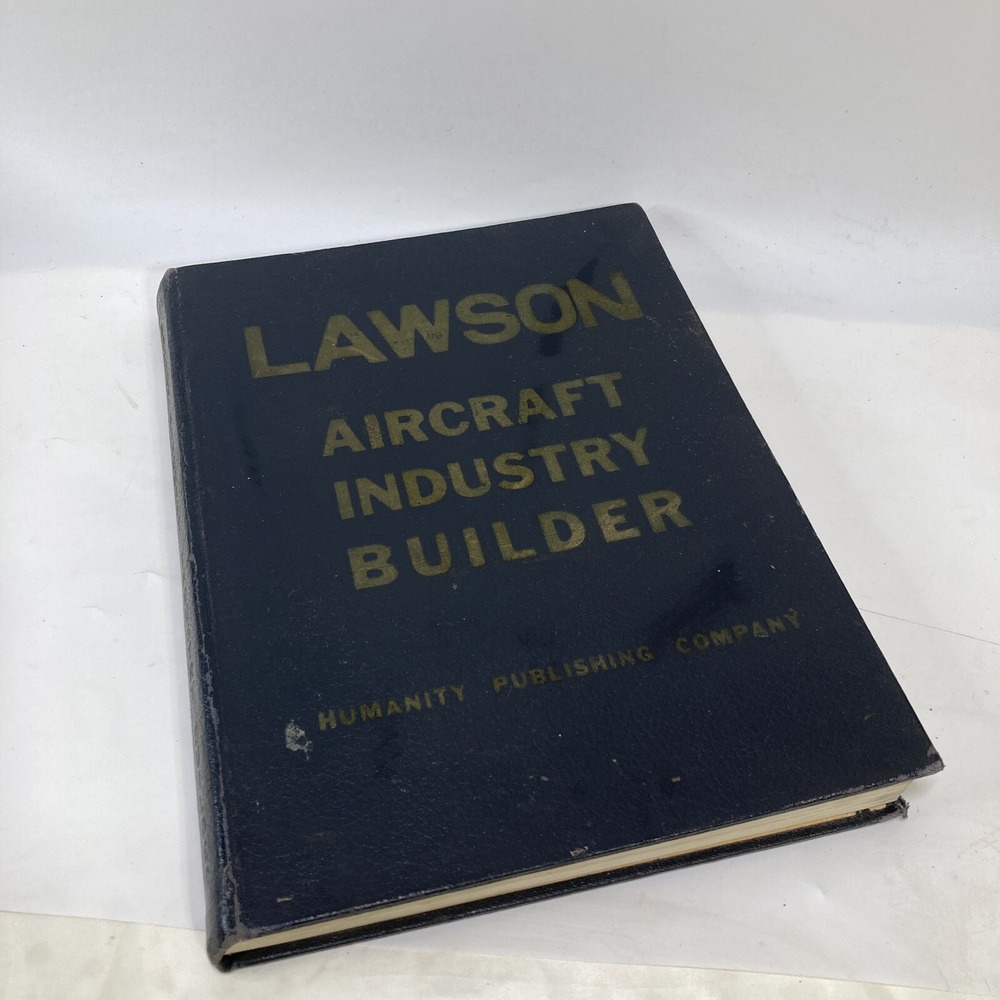 Lawson Aircraft Industry Builder Book Humanity Publishing Company 1932 HC‎  Vtg